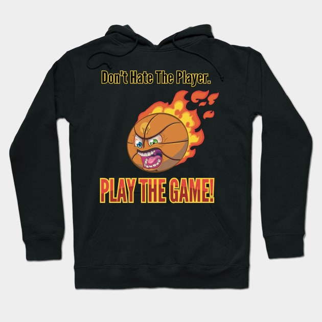 Mad Basketball - Play The Game Hoodie by Kirkcartoons